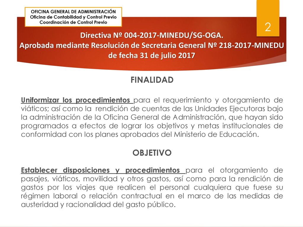 31/08/2016 OFICINA GENERAL DE ADMINISTRACIÓN. Oficina de Contabilidad y Control Previo. Coordinación de Control Previo.