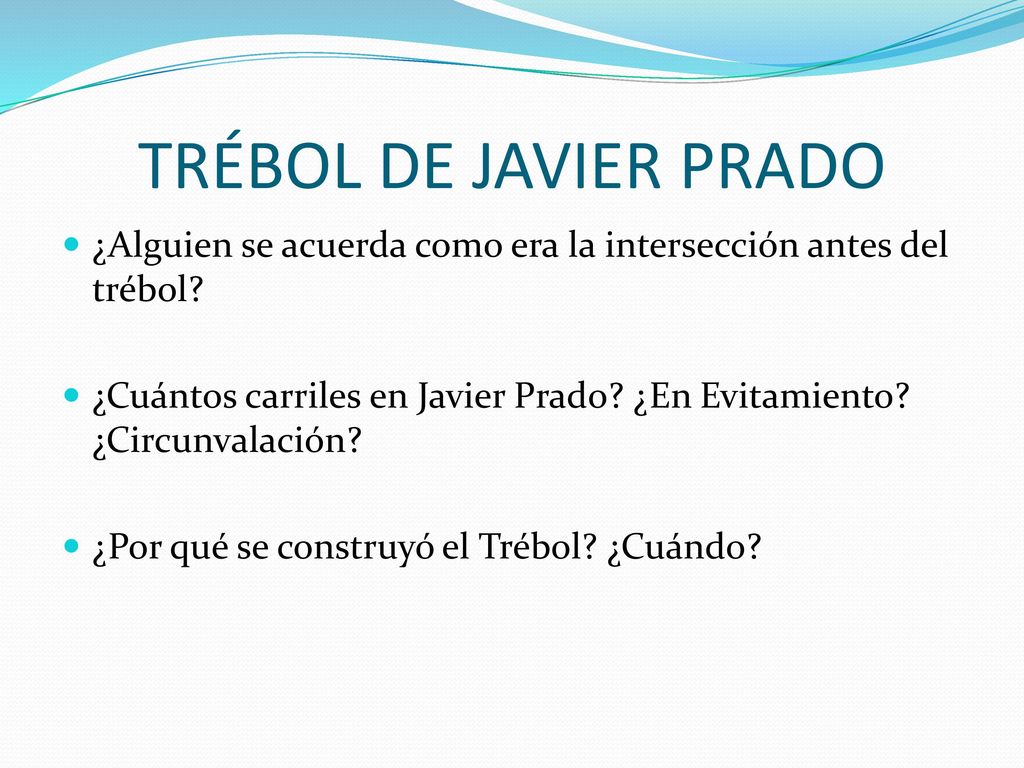 TRÉBOL DE JAVIER PRADO ¿Alguien se acuerda como era la intersección antes del trébol