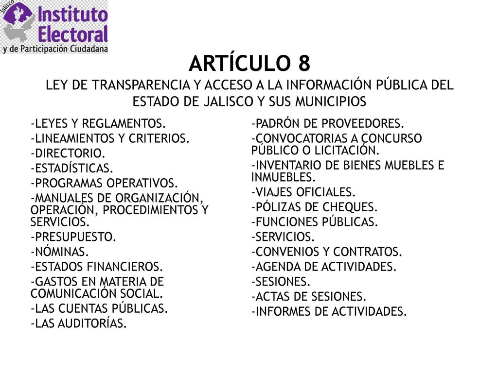 ARTÍCULO 8 LEY DE TRANSPARENCIA Y ACCESO A LA INFORMACIÓN PÚBLICA DEL ESTADO DE JALISCO Y SUS MUNICIPIOS