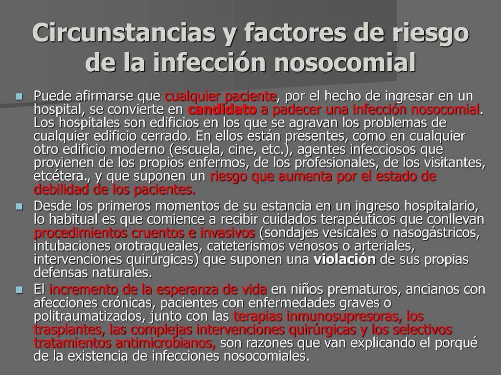Circunstancias y factores de riesgo de la infección nosocomial