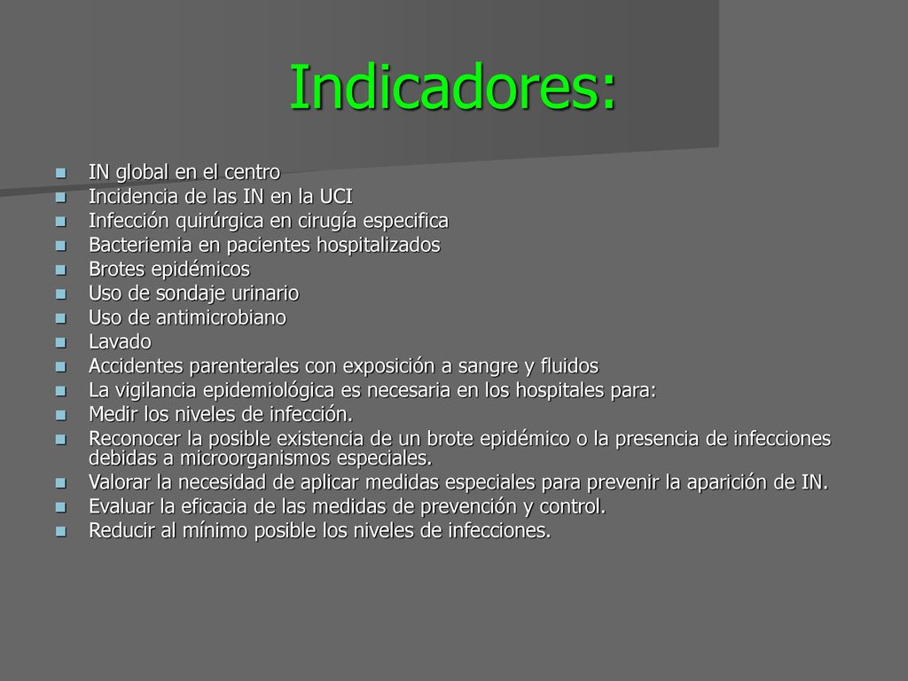 Indicadores: IN global en el centro Incidencia de las IN en la UCI