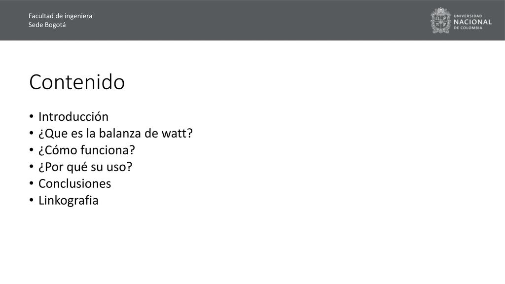 Contenido Introducción ¿Que es la balanza de watt ¿Cómo funciona