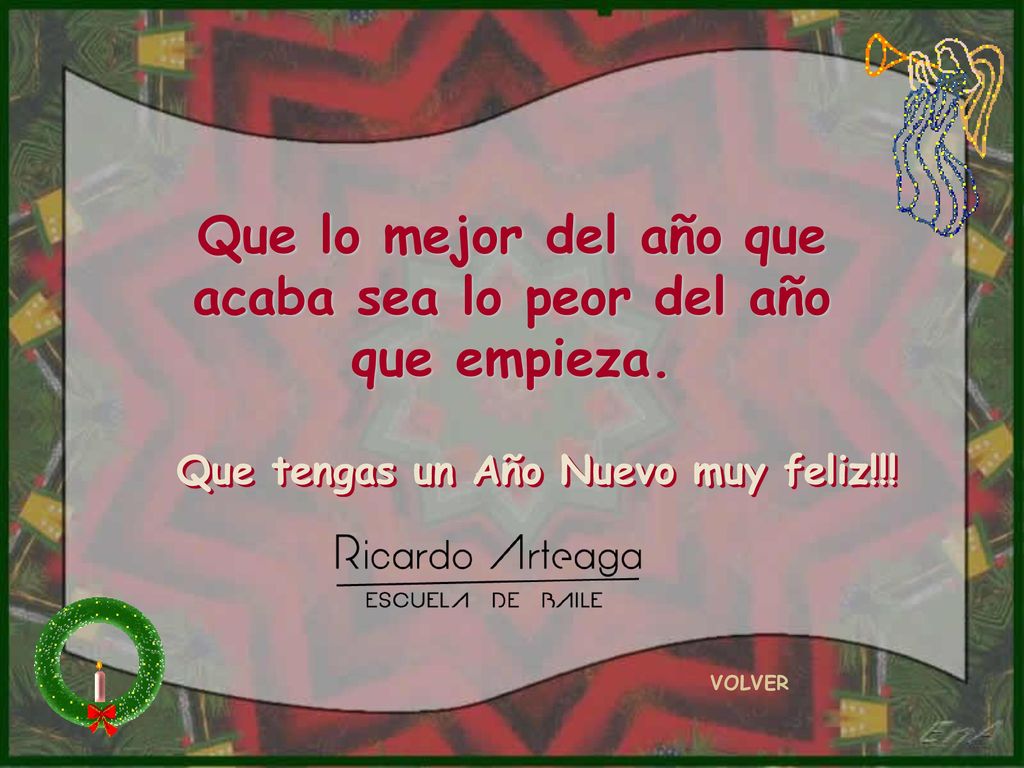 Que lo mejor del año que acaba sea lo peor del año que empieza.