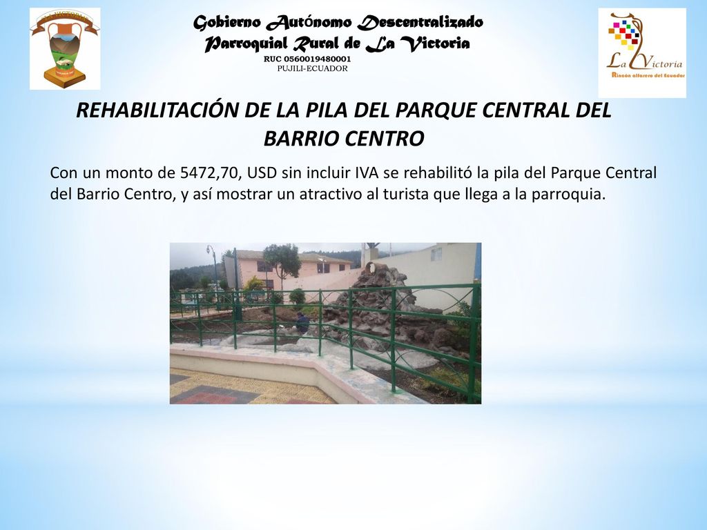 REHABILITACIÓN DE LA PILA DEL PARQUE CENTRAL DEL BARRIO CENTRO
