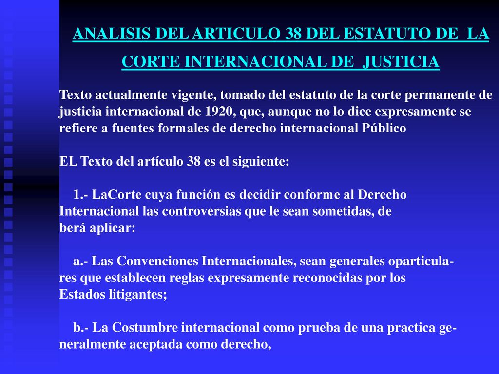 ANALISIS DEL ARTICULO 38 DEL ESTATUTO DE LA CORTE INTERNACIONAL DE JUSTICIA