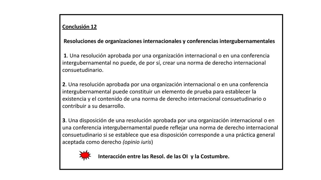 Conclusión 12 Resoluciones de organizaciones internacionales y conferencias intergubernamentales.