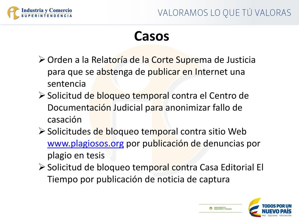 Casos Orden a la Relatoría de la Corte Suprema de Justicia para que se abstenga de publicar en Internet una sentencia.