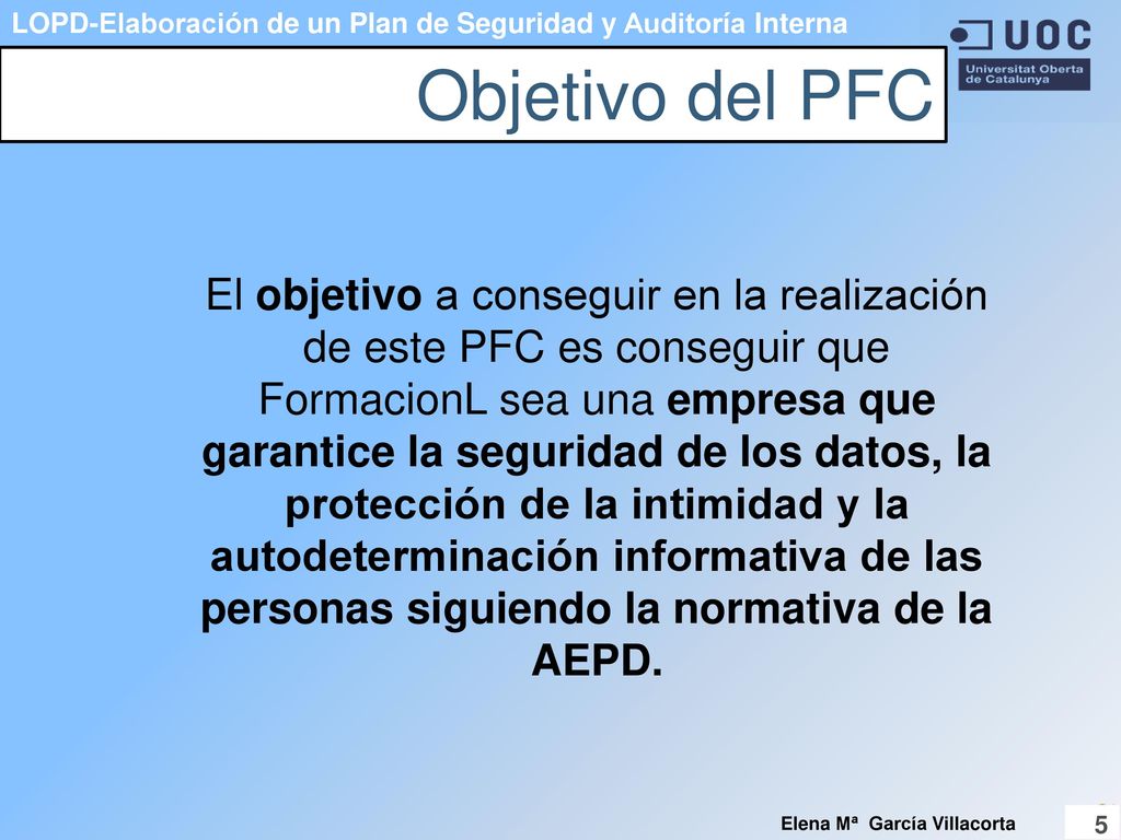 LOPD-Elaboración de un Plan de Seguridad y Auditoría Interna