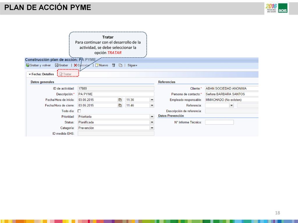 PLAN DE ACCIÓN PYME Tratar. Para continuar con el desarrollo de la actividad, se debe seleccionar la opción TRATAR.