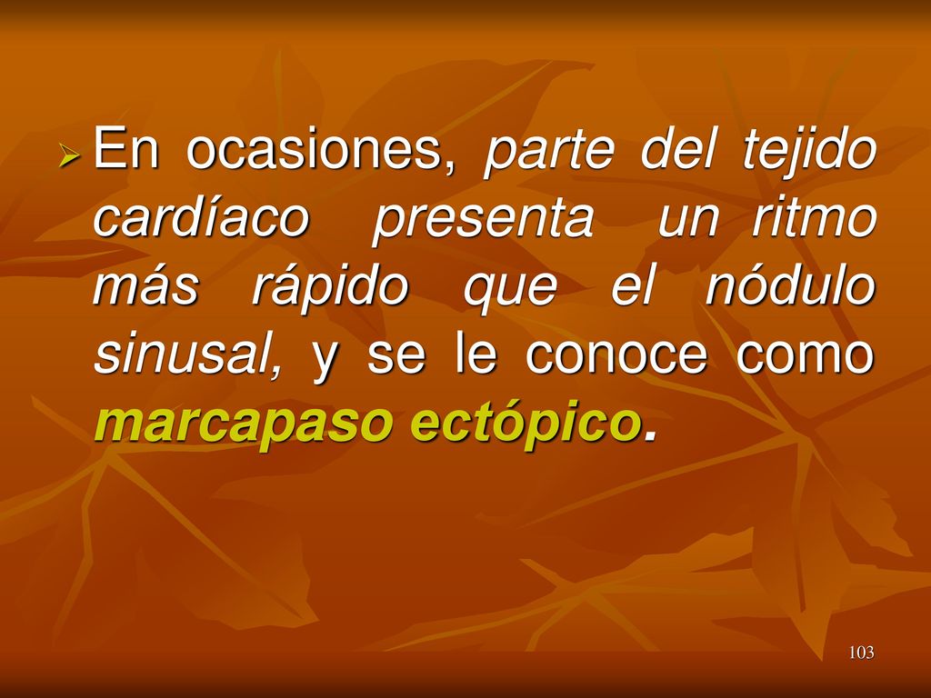 En ocasiones, parte del tejido cardíaco presenta un ritmo más rápido que el nódulo sinusal, y se le conoce como marcapaso ectópico.