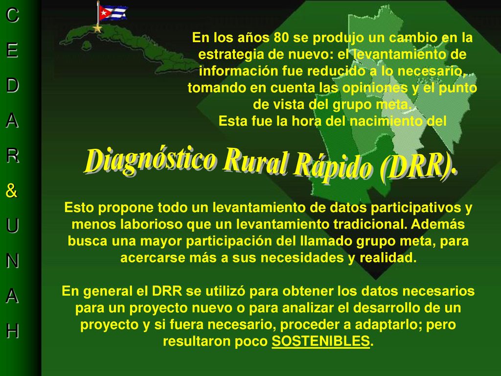 Esta fue la hora del nacimiento del Diagnóstico Rural Rápido (DRR).