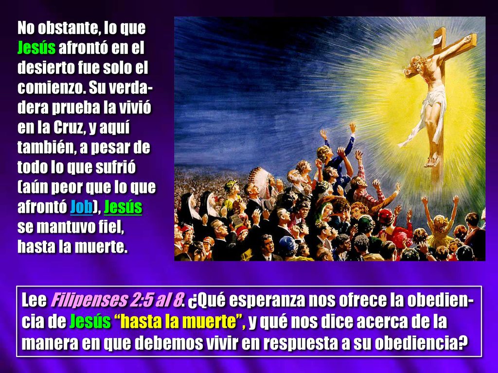 No obstante, lo que Jesús afrontó en el desierto fue solo el comienzo