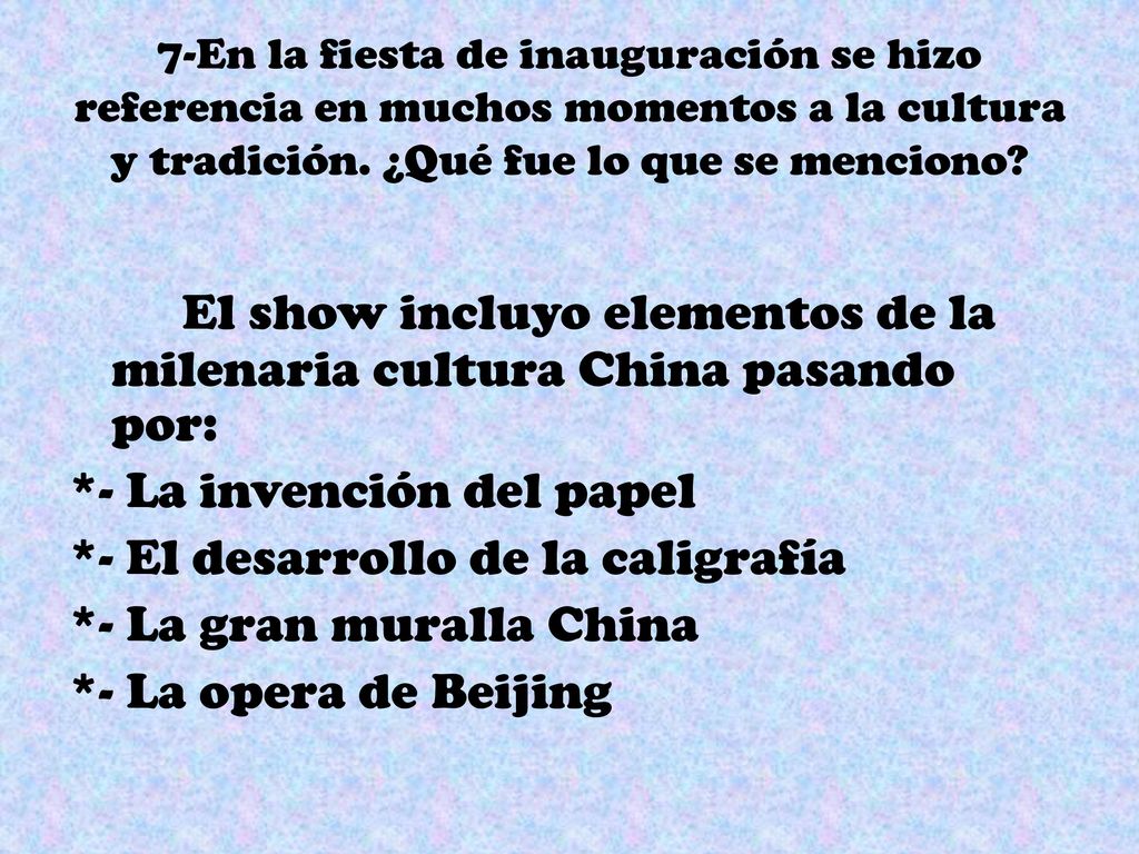 El show incluyo elementos de la milenaria cultura China pasando por: