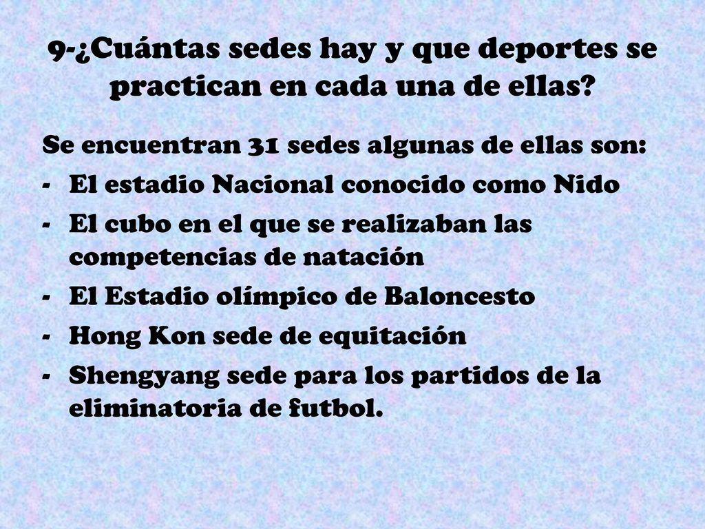 9-¿Cuántas sedes hay y que deportes se practican en cada una de ellas