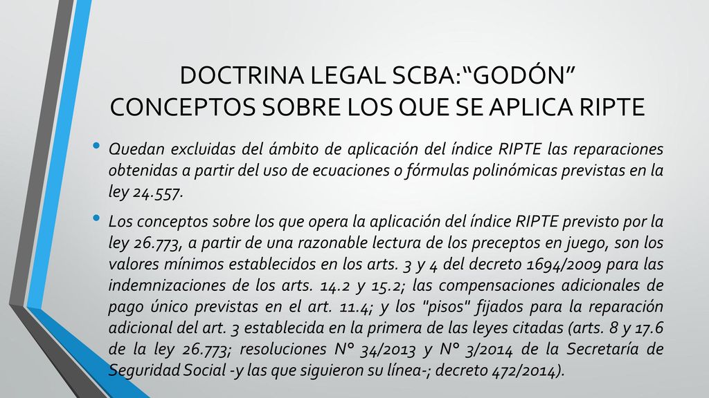 DOCTRINA LEGAL SCBA: GODÓN CONCEPTOS SOBRE LOS QUE SE APLICA RIPTE