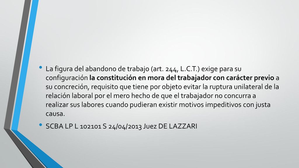 La figura del abandono de trabajo (art. 244, L. C. T