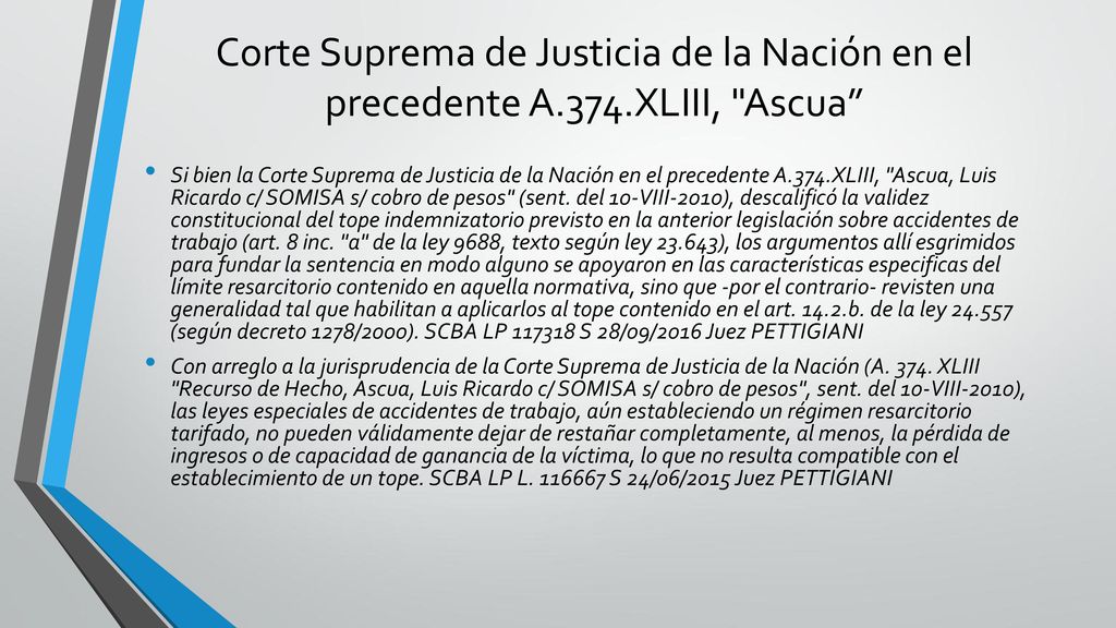 Corte Suprema de Justicia de la Nación en el precedente A. 374