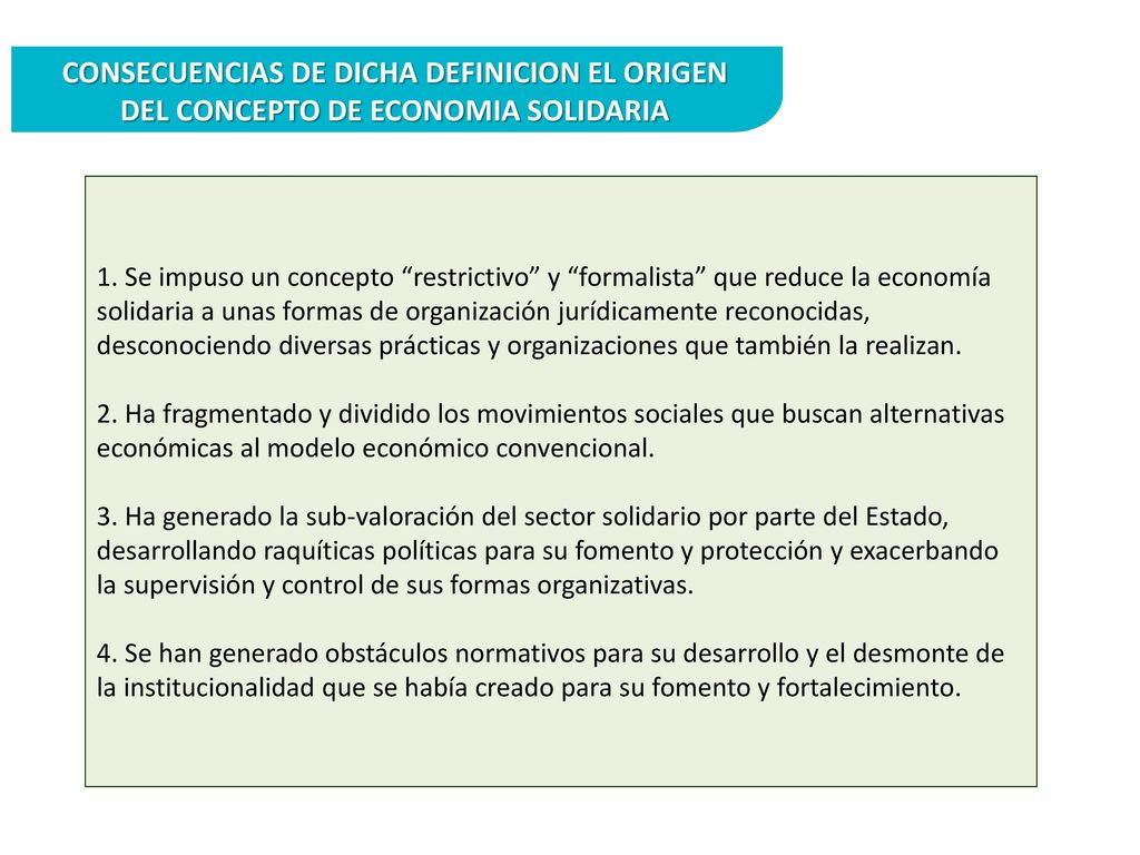 CONSECUENCIAS DE DICHA DEFINICION EL ORIGEN DEL CONCEPTO DE ECONOMIA SOLIDARIA