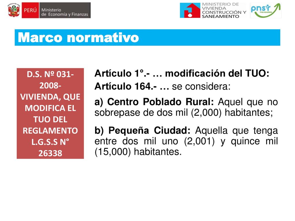 Marco normativo D.S. Nº VIVIENDA, QUE MODIFICA EL TUO DEL REGLAMENTO L.G.S.S N°