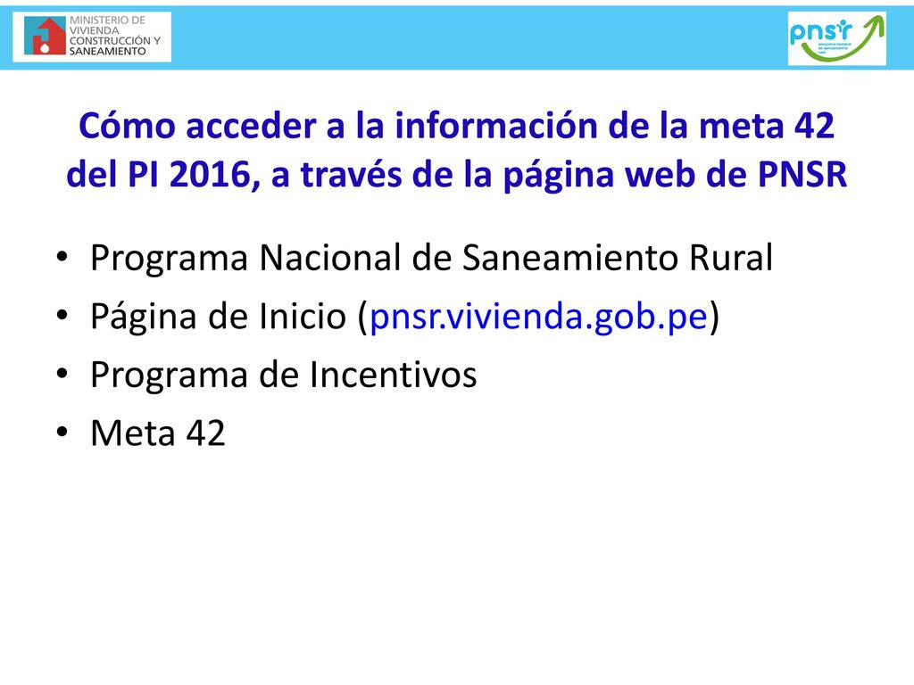 Cómo acceder a la información de la meta 42 del PI 2016, a través de la página web de PNSR