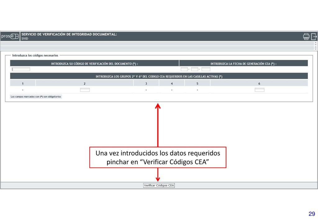 Una vez introducidos los datos requeridos pinchar en Verificar Códigos CEA