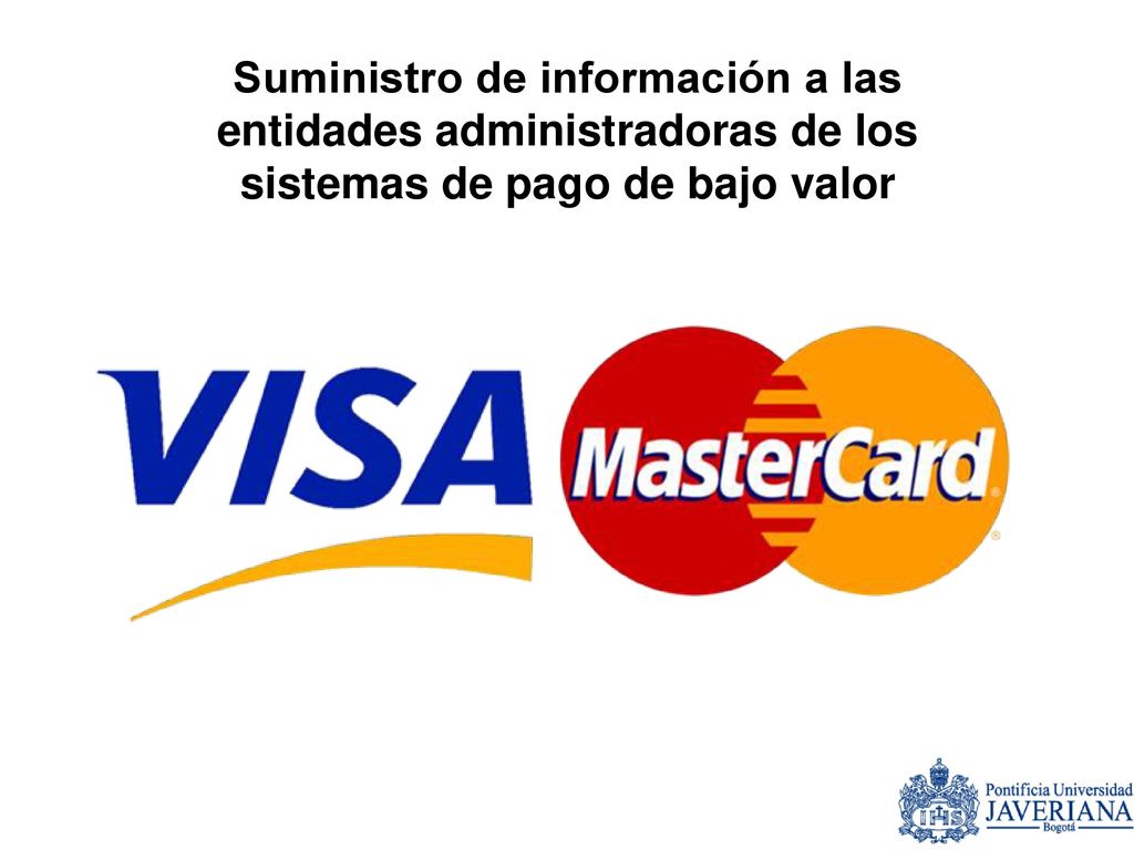 Suministro de información a las entidades administradoras de los sistemas de pago de bajo valor