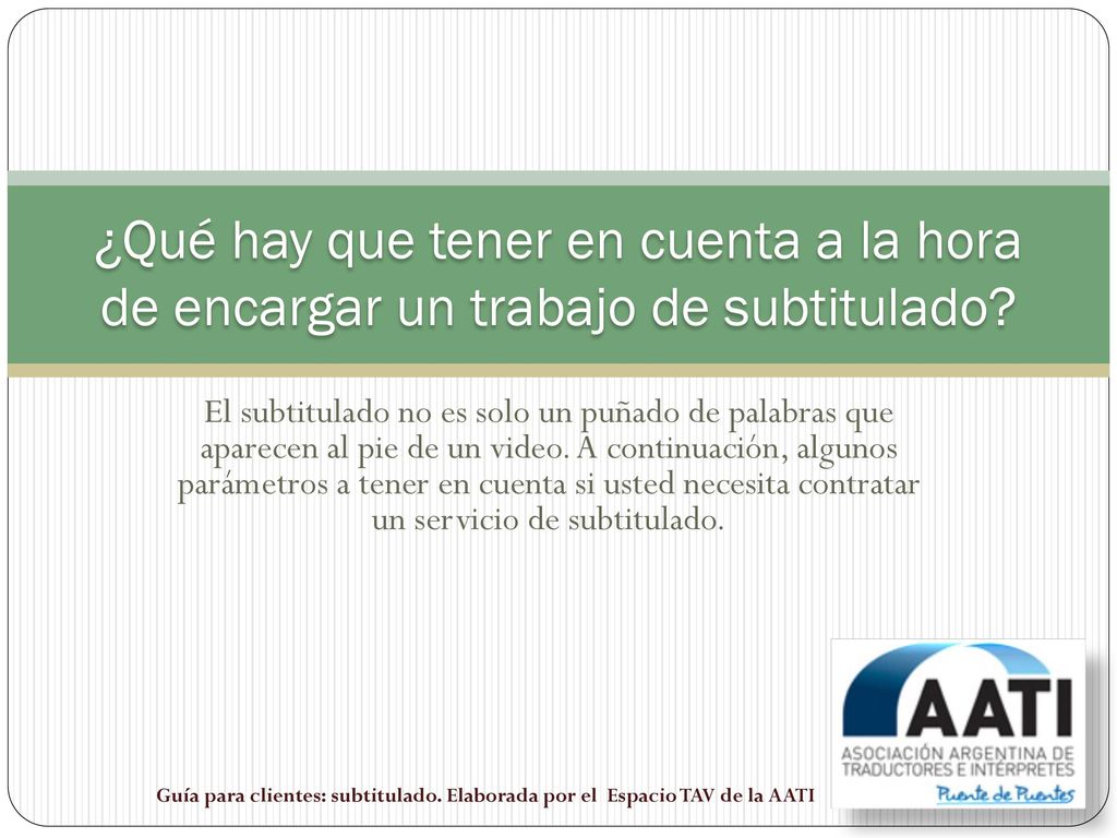¿Qué hay que tener en cuenta a la hora de encargar un trabajo de subtitulado