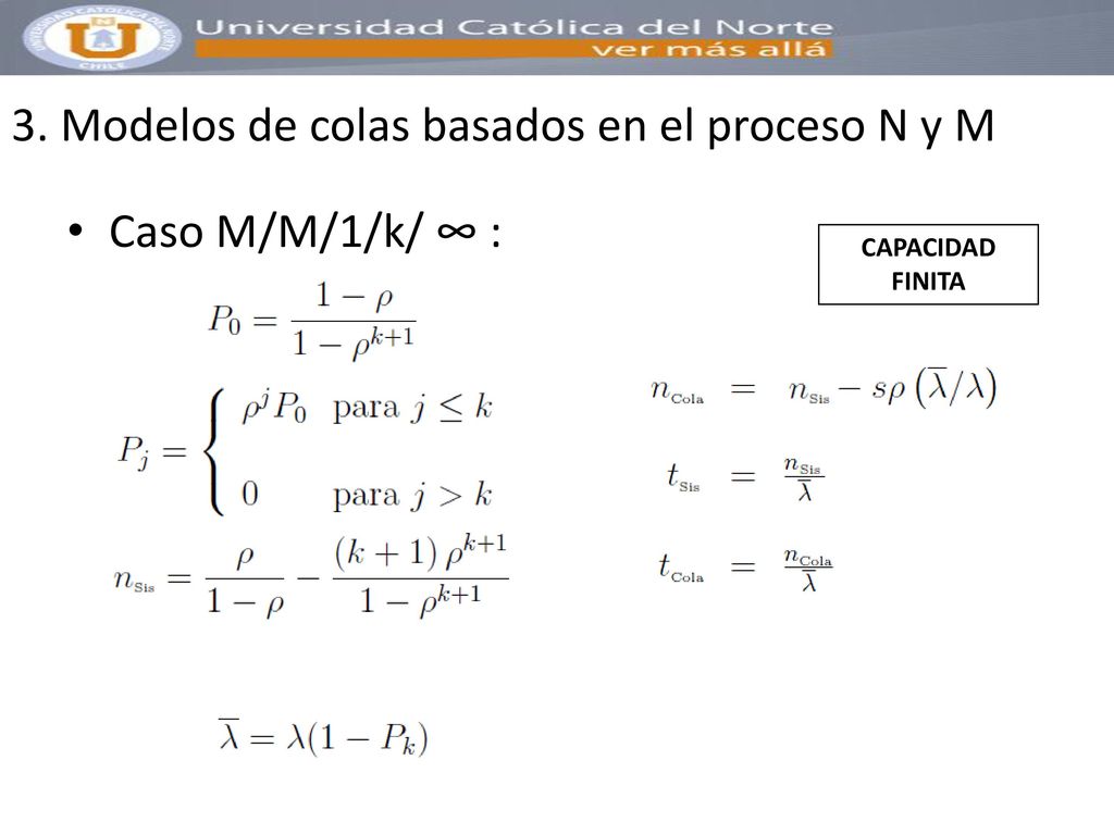 3. Modelos de colas basados en el proceso N y M