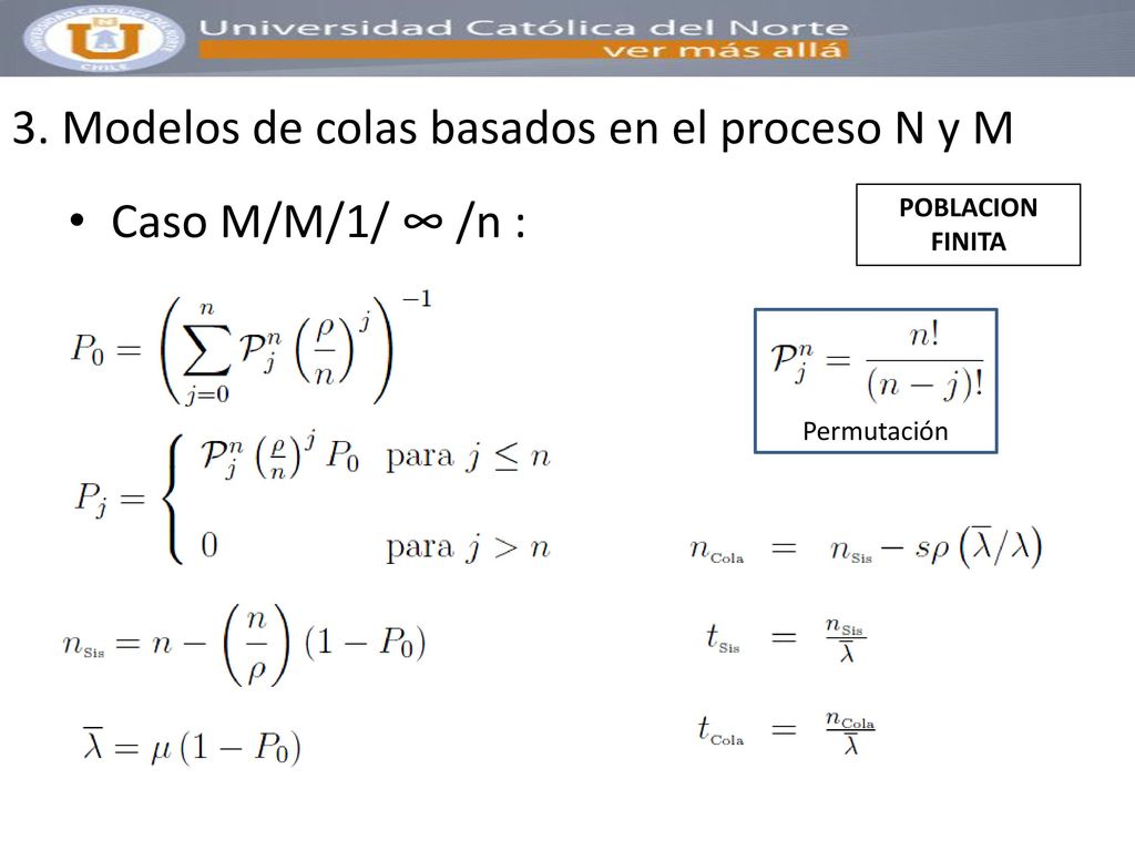 3. Modelos de colas basados en el proceso N y M