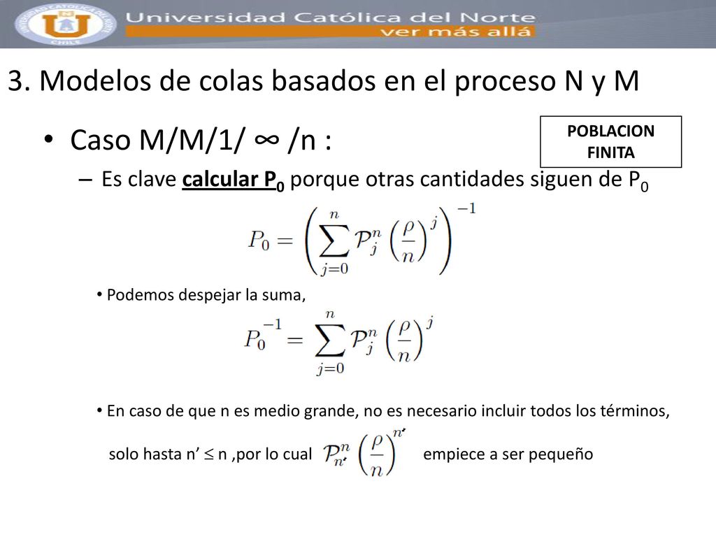 3. Modelos de colas basados en el proceso N y M