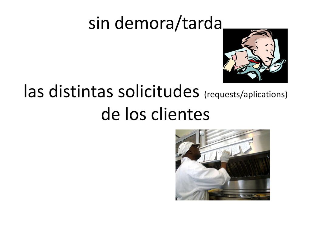 sin demora/tarda las distintas solicitudes (requests/aplications) de los clientes