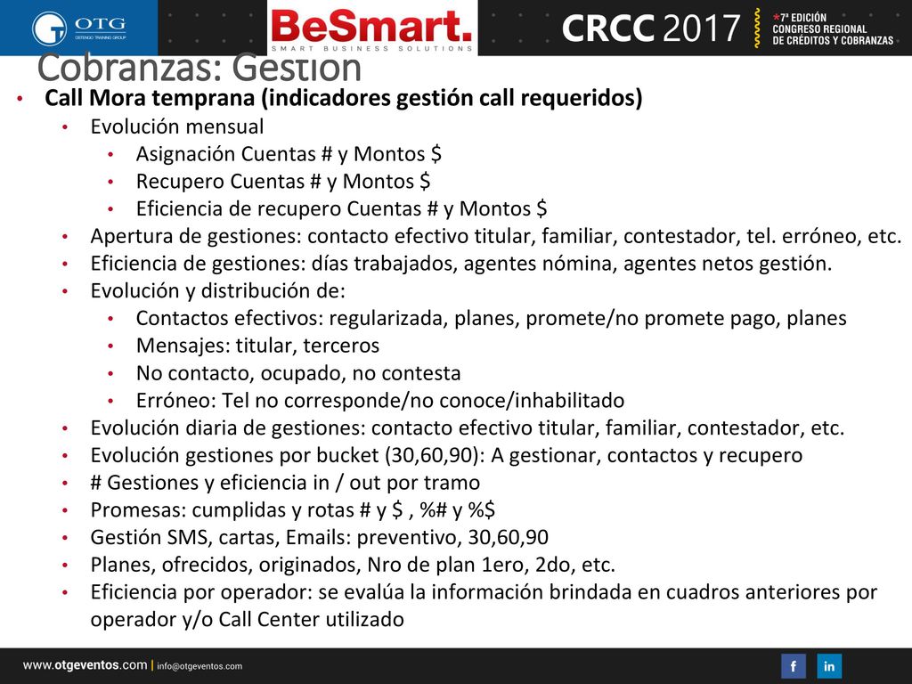 Cobranzas: Gestión Call Mora temprana (indicadores gestión call requeridos) Evolución mensual. Asignación Cuentas # y Montos $