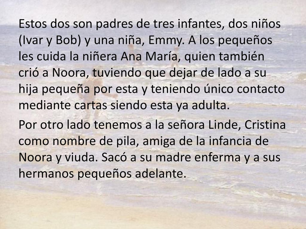 Estos dos son padres de tres infantes, dos niños (Ivar y Bob) y una niña, Emmy.