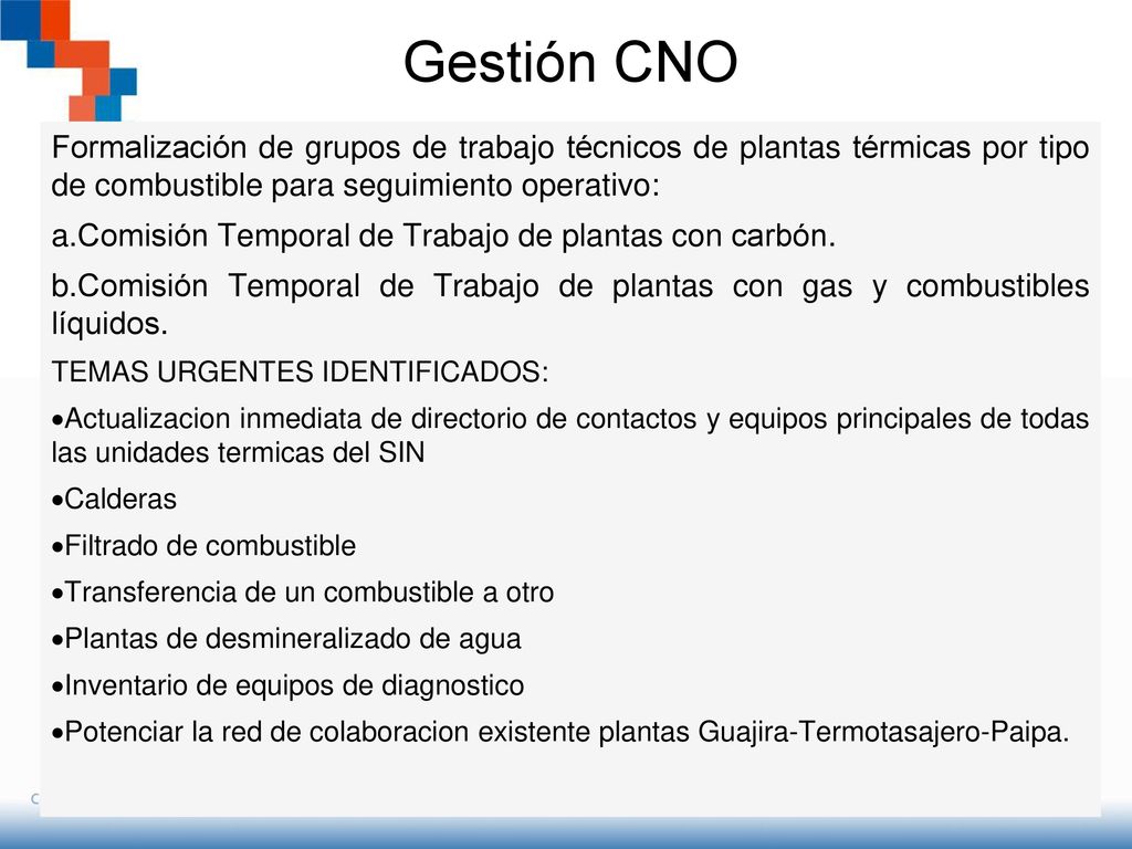 Gestión CNO Formalización de grupos de trabajo técnicos de plantas térmicas por tipo de combustible para seguimiento operativo: