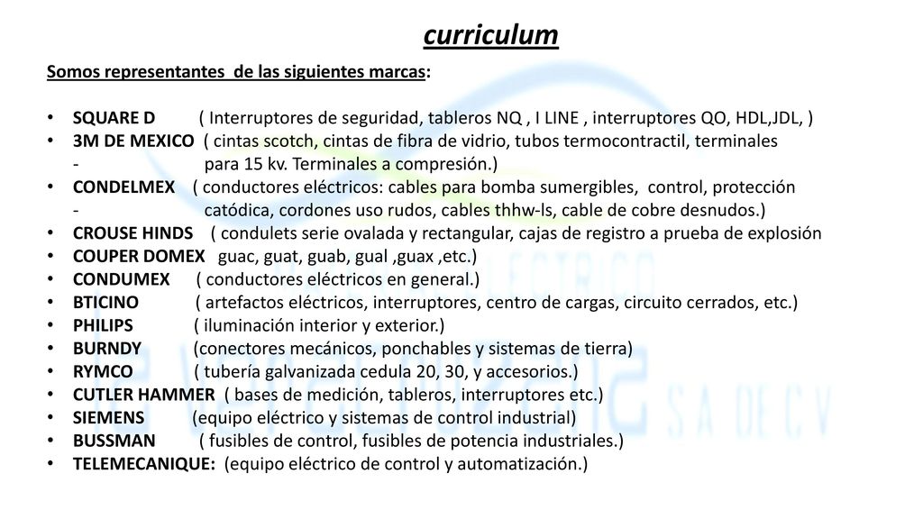 curriculum Somos representantes de las siguientes marcas: