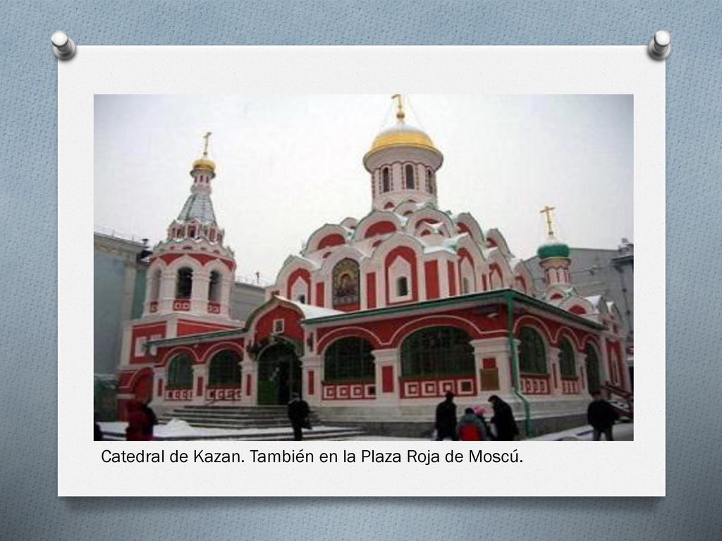 Catedral de Kazan. También en la Plaza Roja de Moscú.