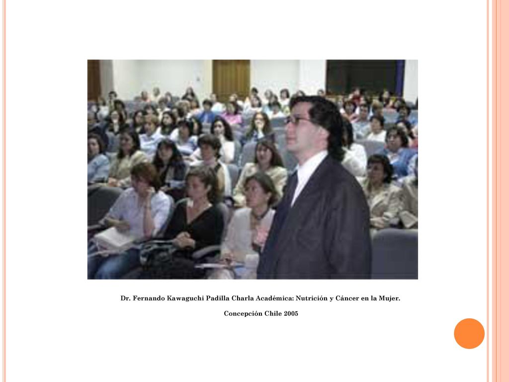 Dr. Fernando Kawaguchi Padilla Charla Académica: Nutrición y Cáncer en la Mujer.