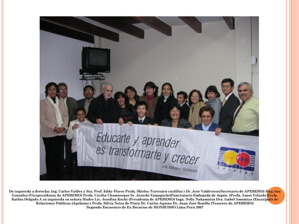 Segundo Encuentro de Ex Becarios de MONBUSHO Lima Perú 2007