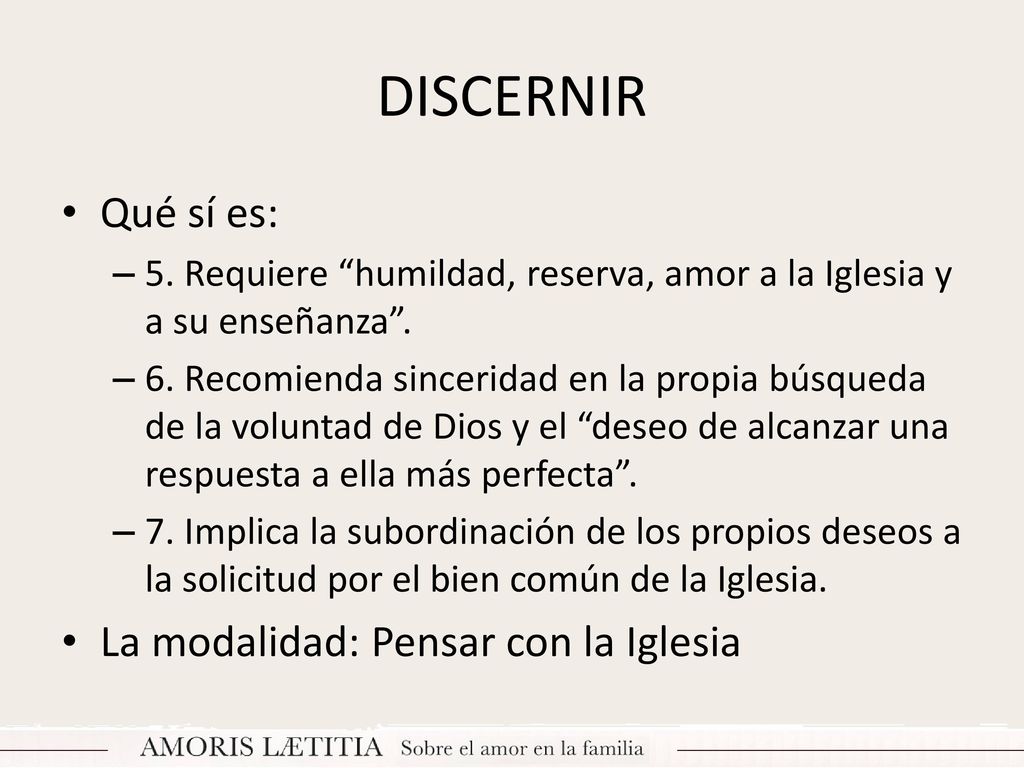 DISCERNIR Qué sí es: La modalidad: Pensar con la Iglesia