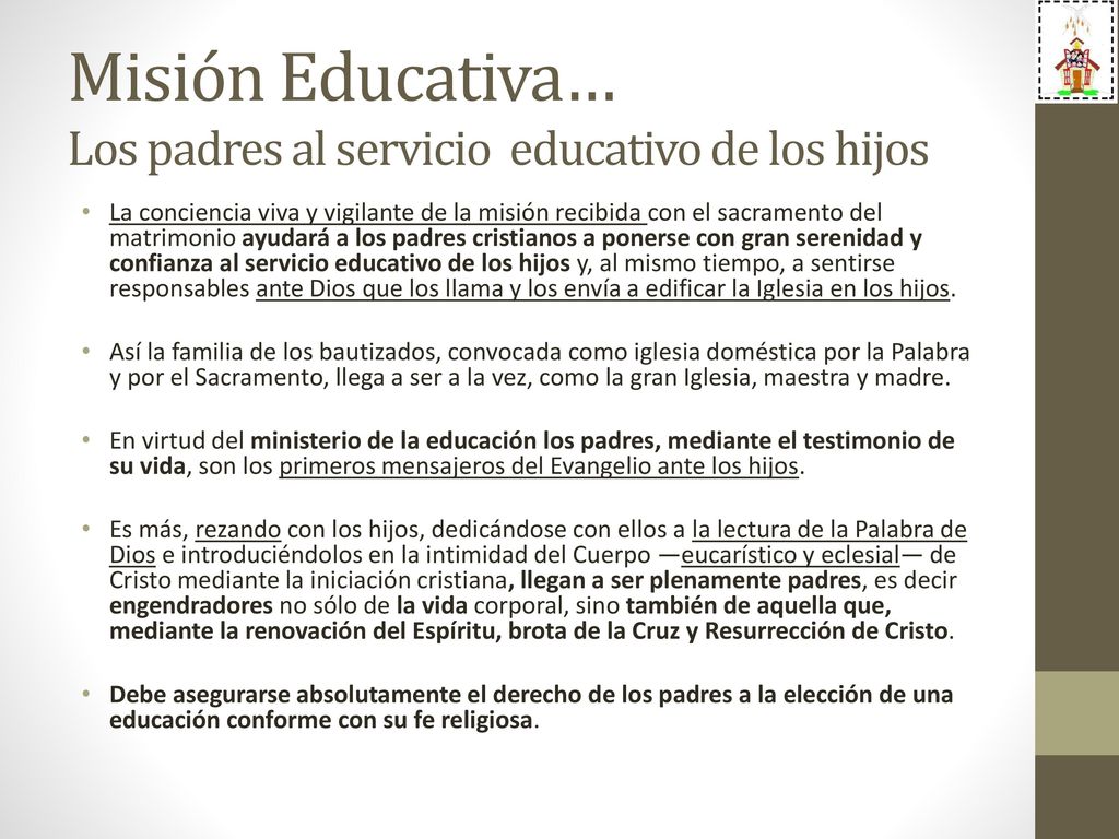 Misión Educativa… Los padres al servicio educativo de los hijos