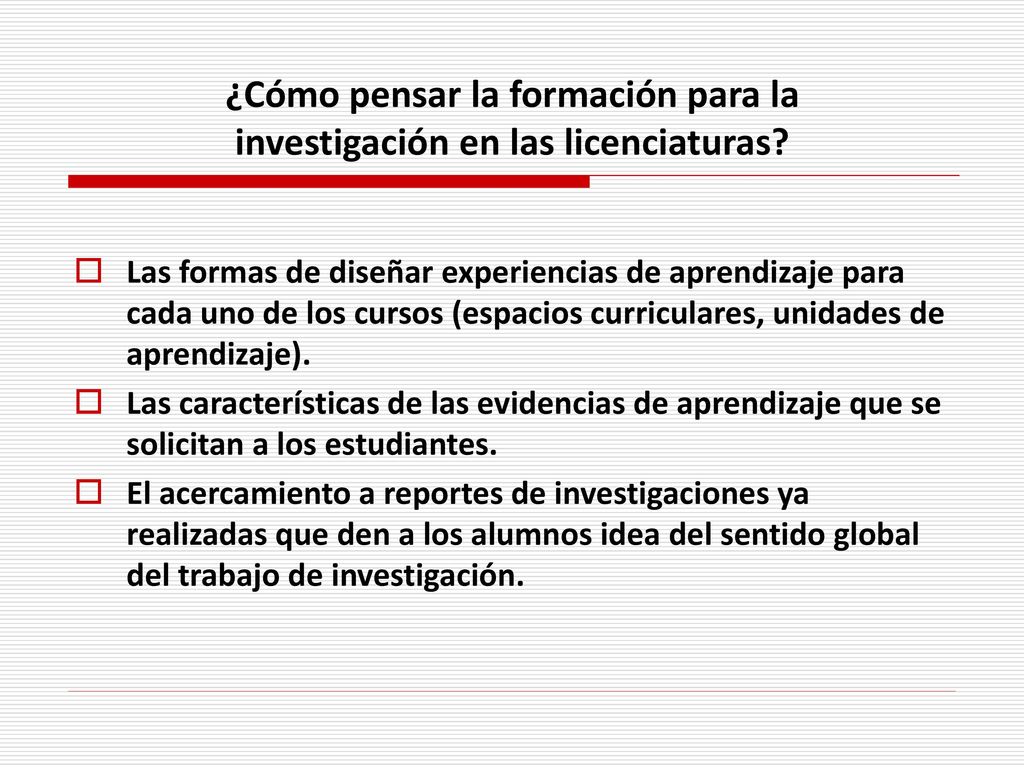 ¿Cómo pensar la formación para la investigación en las licenciaturas
