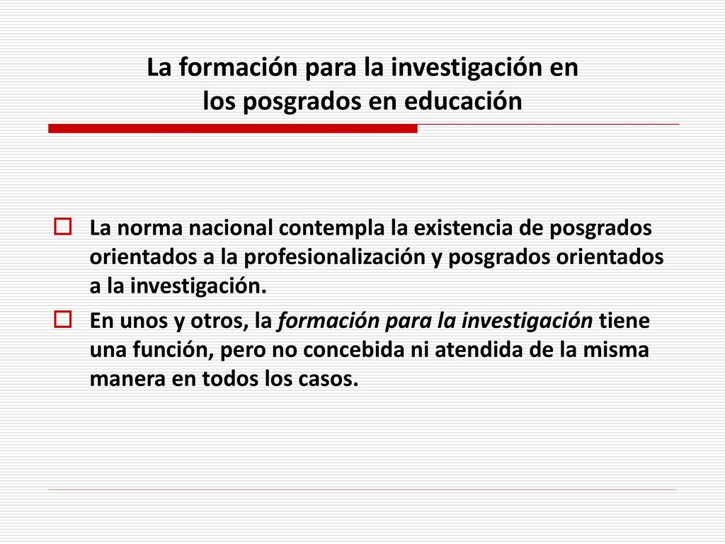 La formación para la investigación en los posgrados en educación