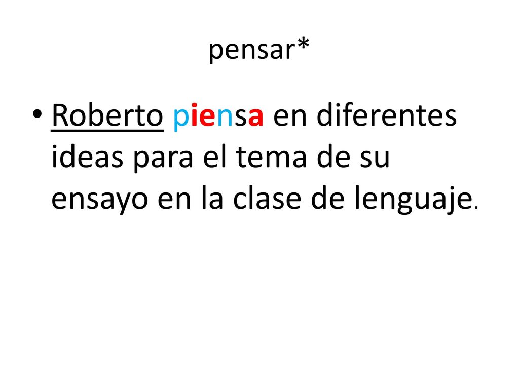 pensar* Roberto piensa en diferentes ideas para el tema de su ensayo en la clase de lenguaje.