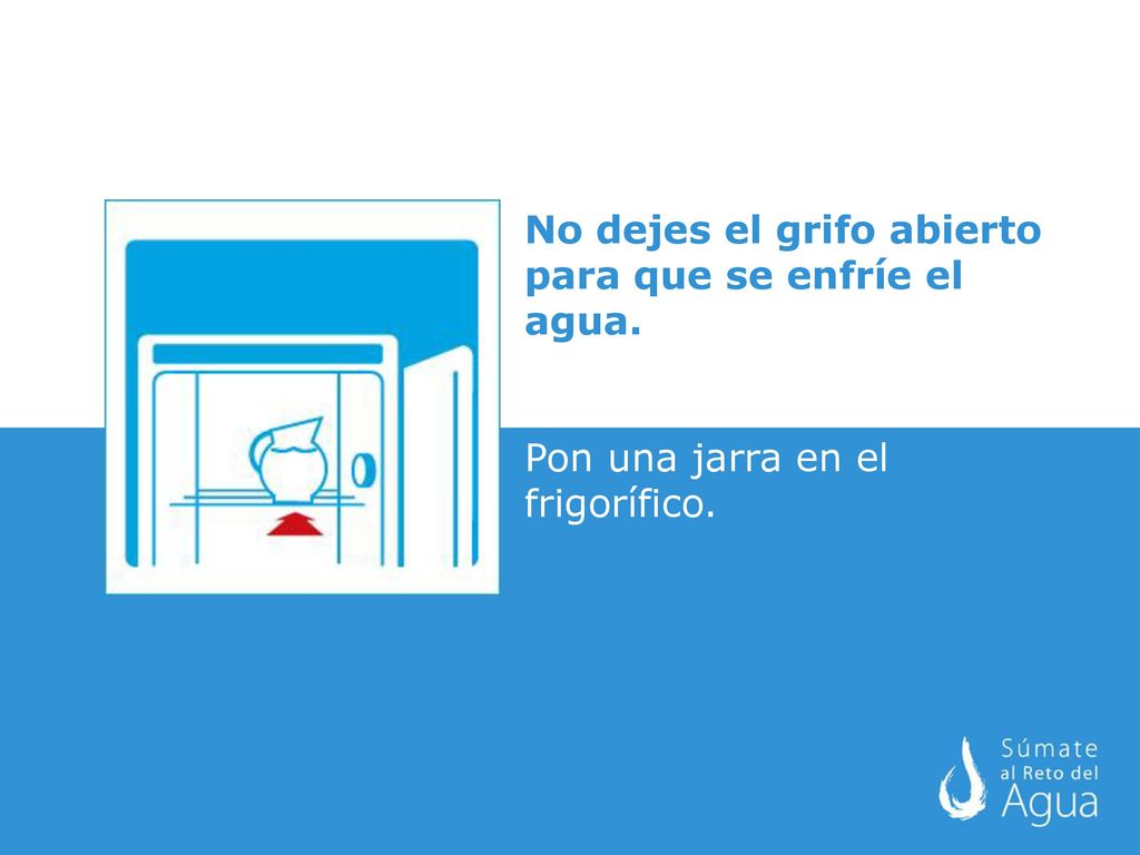 No dejes el grifo abierto para que se enfríe el agua.
