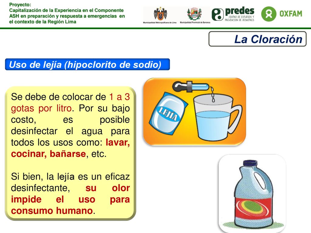 La Cloración Uso de lejía (hipoclorito de sodio)