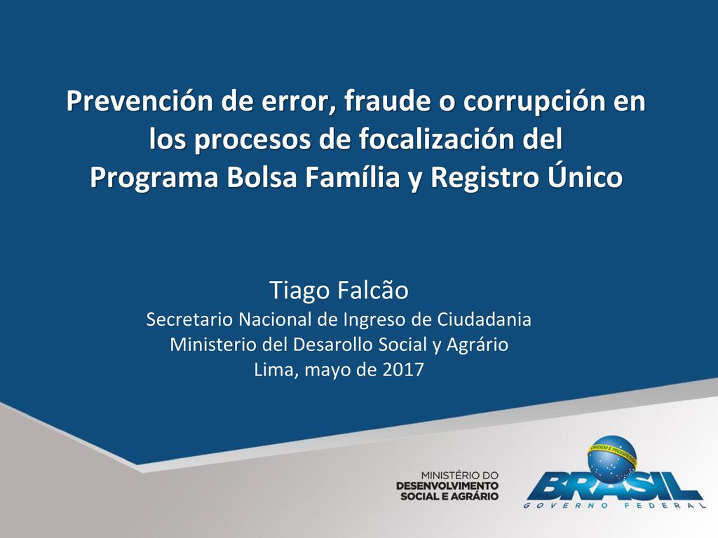 Prevención de error, fraude o corrupción en los procesos de focalización del Programa Bolsa Família y Registro Único