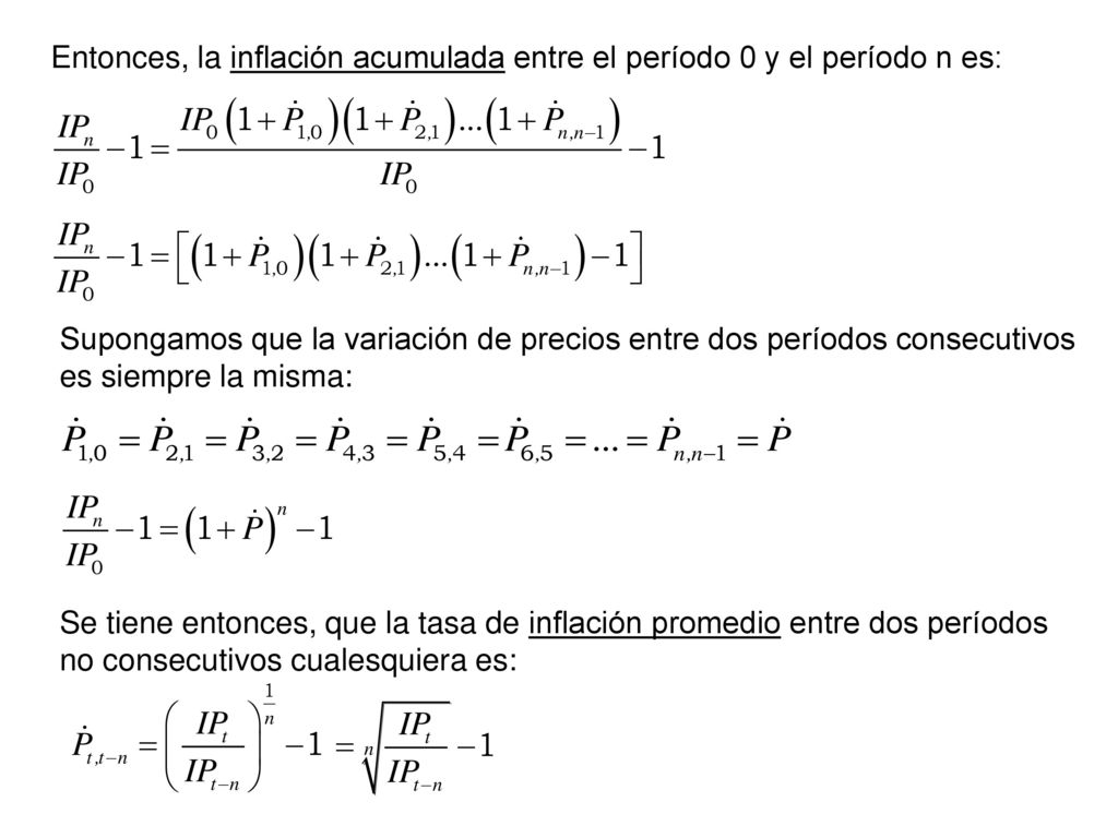 Entonces, la inflación acumulada entre el período 0 y el período n es: