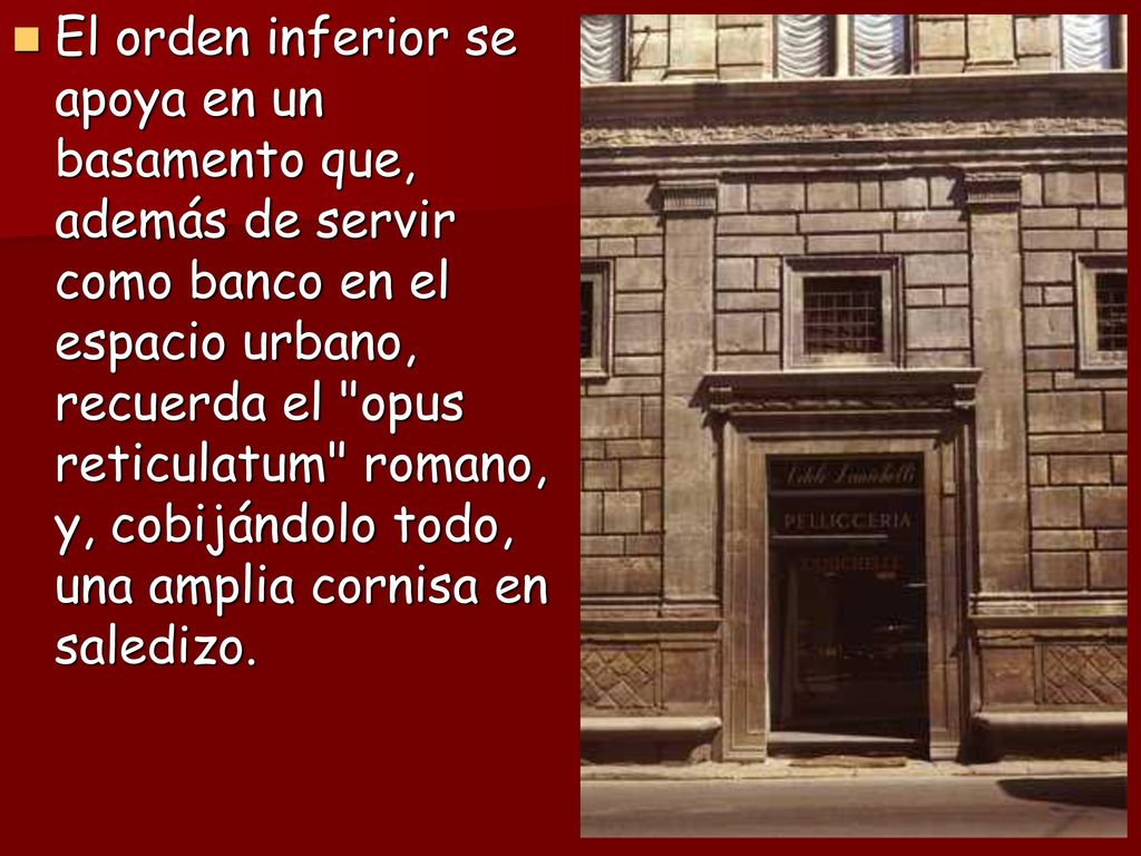 El orden inferior se apoya en un basamento que, además de servir como banco en el espacio urbano, recuerda el opus reticulatum romano, y, cobijándolo todo, una amplia cornisa en saledizo.