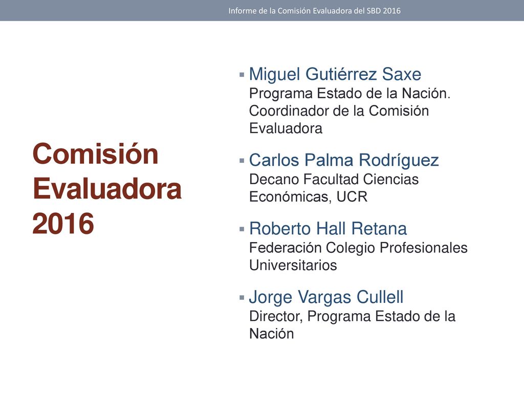 Informe de la Comisión Evaluadora del SBD 2016