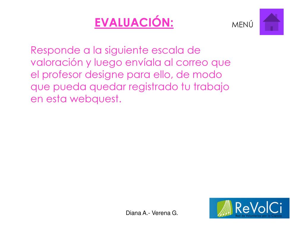 RECURSOS: MENÚ. Para apoyar tu estudio puedes recurrir a materiales de tu colegio, o a las siguientes páginas web: